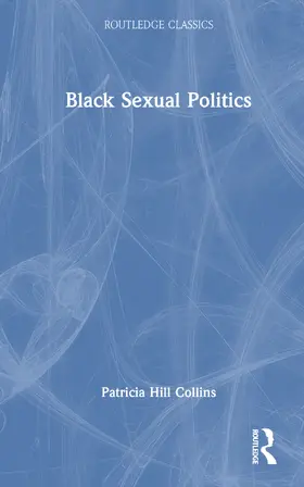 Collins |  Black Sexual Politics | Buch |  Sack Fachmedien