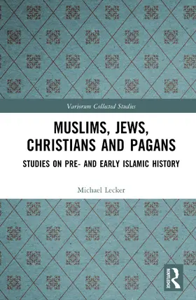 Lecker |  Muslims, Jews, Christians and Pagans | Buch |  Sack Fachmedien