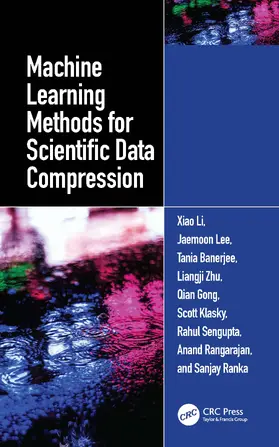 Li / Lee / Banerjee |  Machine Learning Methods for Scientific Data Compression | Buch |  Sack Fachmedien
