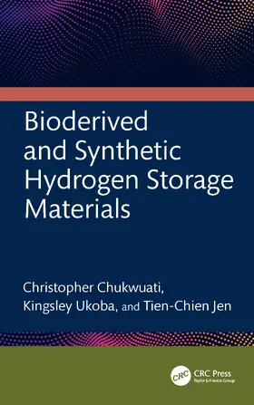 Chukwuati / Ukoba / Jen |  Bioderived and Synthetic Hydrogen Storage Materials | Buch |  Sack Fachmedien