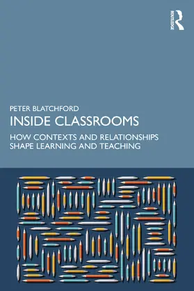 Blatchford |  Inside Classrooms | Buch |  Sack Fachmedien