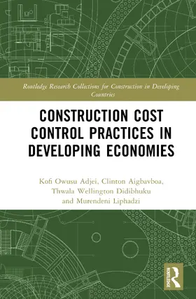 Owusu Adjei / Aigbavboa / Didibhuku |  Construction Cost Control Practices in Developing Economies | Buch |  Sack Fachmedien