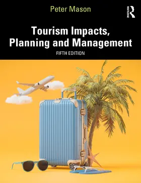 Mason |  Tourism Impacts, Planning and Management | Buch |  Sack Fachmedien