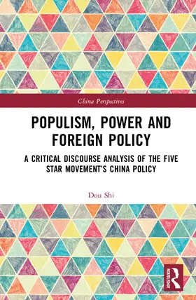 Shi |  Populism, Power and Foreign Policy | Buch |  Sack Fachmedien