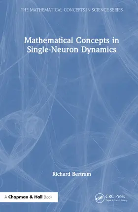 Bertram |  Mathematical Concepts in Single-Neuron Dynamics | Buch |  Sack Fachmedien