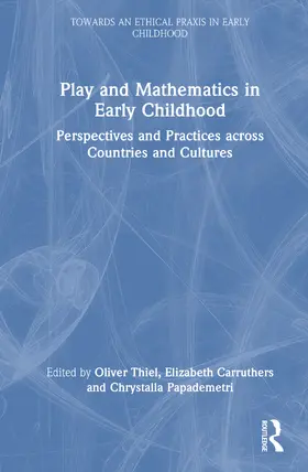 Papademetri / Thiel / Carruthers |  Play and Mathematics in Early Childhood | Buch |  Sack Fachmedien