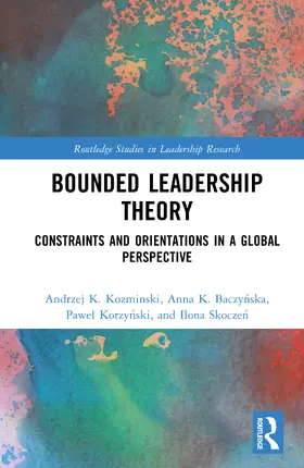 Kozminski / Baczynska / Korzynski |  Bounded Leadership Theory | Buch |  Sack Fachmedien