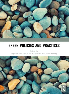 Kumar / Thu / Huong |  Green Policies and Practices | Buch |  Sack Fachmedien