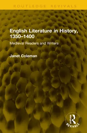 Coleman |  English Literature in History, 1350-1400 | Buch |  Sack Fachmedien