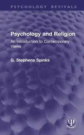 Stephens Spinks |  Psychology and Religion | Buch |  Sack Fachmedien