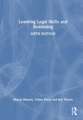 Waters / Hanson / Kliem |  Learning Legal Skills and Reasoning | Buch |  Sack Fachmedien