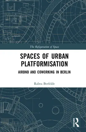 Berfelde |  Spaces of Urban Platformisation | Buch |  Sack Fachmedien