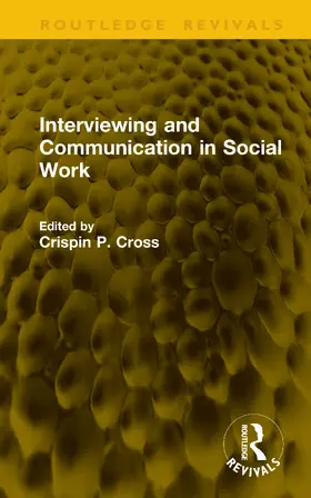 Cross |  Interviewing and Communication in Social Work | Buch |  Sack Fachmedien