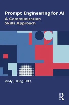 King |  Prompt Engineering for AI | Buch |  Sack Fachmedien