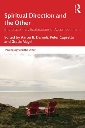 Daniels / Capretto / Vogel |  Spiritual Direction and the Other | Buch |  Sack Fachmedien