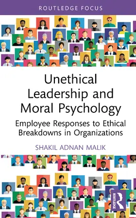 Malik |  Unethical Leadership and Moral Psychology | Buch |  Sack Fachmedien