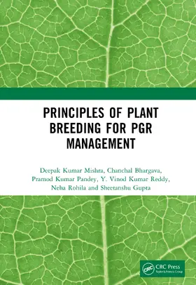 Mishra / Bhargava / Pandey |  Principles of Plant Breeding for PGR Management | Buch |  Sack Fachmedien