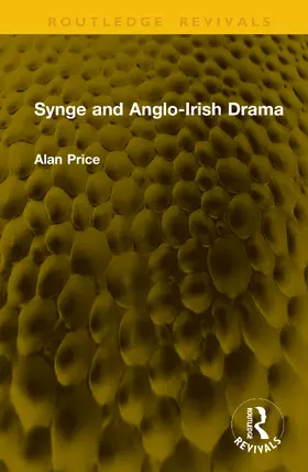 Price |  Synge and Anglo-Irish Drama | Buch |  Sack Fachmedien