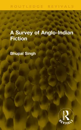 Singh |  A Survey of Anglo-Indian Fiction | Buch |  Sack Fachmedien