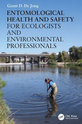 De Jong |  Entomological Health and Safety for Ecologists and Environmental Professionals | Buch |  Sack Fachmedien