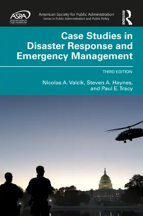 Valcik / Haynes / Tracy |  Case Studies in Disaster Response and Emergency Management | Buch |  Sack Fachmedien