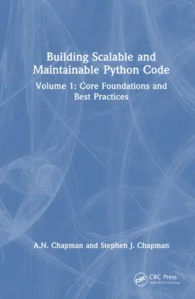 Chapman |  Building Scalable and Maintainable Python Code | Buch |  Sack Fachmedien