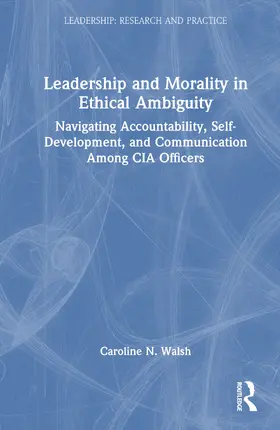Walsh |  Leadership and Morality in Ethical Ambiguity | Buch |  Sack Fachmedien