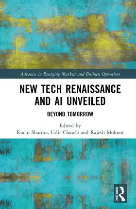 Sharma / Chawla / Mohnot |  New Tech Renaissance and AI Unveiled | Buch |  Sack Fachmedien