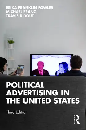 Franklin Fowler / Franz / Ridout |  Political Advertising in the United States | Buch |  Sack Fachmedien