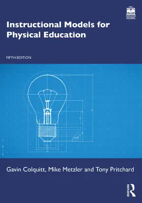 Colquitt / Metzler / Pritchard |  Instructional Models for Physical Education | Buch |  Sack Fachmedien