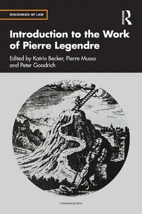Becker / Musso / Goodrich |  Introduction to the Work of Pierre Legendre | Buch |  Sack Fachmedien