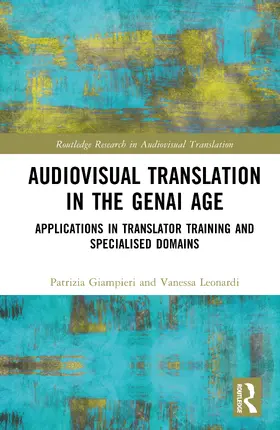 Giampieri / Leonardi |  Audiovisual Translation in the GenAI Age | Buch |  Sack Fachmedien