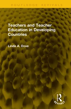 Dove |  Teachers and Teacher Education in Developing Countries | Buch |  Sack Fachmedien