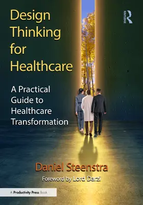 Steenstra |  Design Thinking for Healthcare | Buch |  Sack Fachmedien