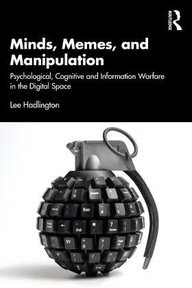 Hadlington |  Minds, Memes, and Manipulation | Buch |  Sack Fachmedien