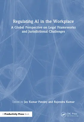 Pandey / Kumar |  Regulating AI in the Workplace | Buch |  Sack Fachmedien