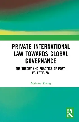Zhang |  Private International Law Towards Global Governance | Buch |  Sack Fachmedien