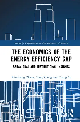 Zhang / Zheng / Su |  The Economics of the Energy Efficiency Gap | Buch |  Sack Fachmedien