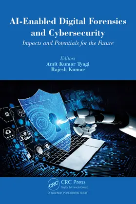 Tyagi / Kumar |  AI-Enabled Digital Forensics and Cybersecurity | Buch |  Sack Fachmedien