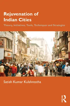 Kulshrestha |  Rejuvenation of Indian Cities | Buch |  Sack Fachmedien