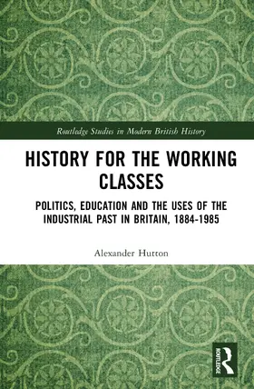 Hutton |  History for the Working Classes | Buch |  Sack Fachmedien