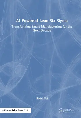 Pal |  AI-Powered Lean Six Sigma | Buch |  Sack Fachmedien