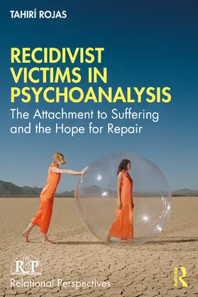 Rojas | Recidivist Victims in Psychoanalysis | Buch | 978-1-041-27710-1 | www.sack.de