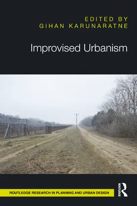 Karunaratne |  Improvised Urbanism | Buch |  Sack Fachmedien
