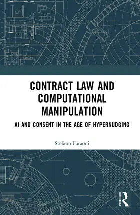Faraoni |  Contract Law and Computational Manipulation | Buch |  Sack Fachmedien