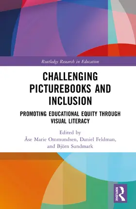 Ommundsen / Feldman / Sundmark |  Challenging Picturebooks and Inclusion | Buch |  Sack Fachmedien