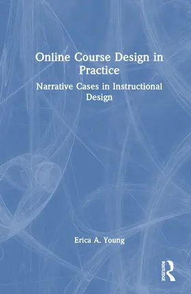Young |  Online Course Design in Practice | Buch |  Sack Fachmedien