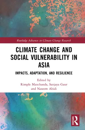 Manchanda / Singh Gaur / Abidi |  Climate Change and Social Vulnerability in Asia | Buch |  Sack Fachmedien