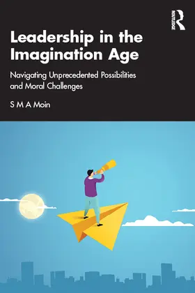 Moin |  Leadership in the Imagination Age | Buch |  Sack Fachmedien