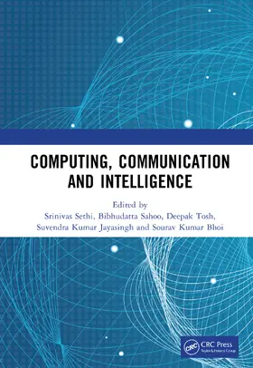 Sethi / Sahoo / Tosh |  Computing, Communication and Intelligence | Buch |  Sack Fachmedien